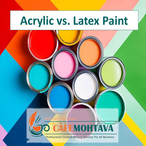 Acrylic vs. Latex Paint