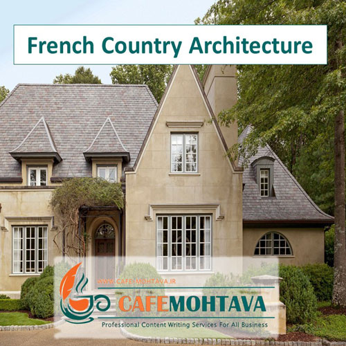 French Country Architecture 
