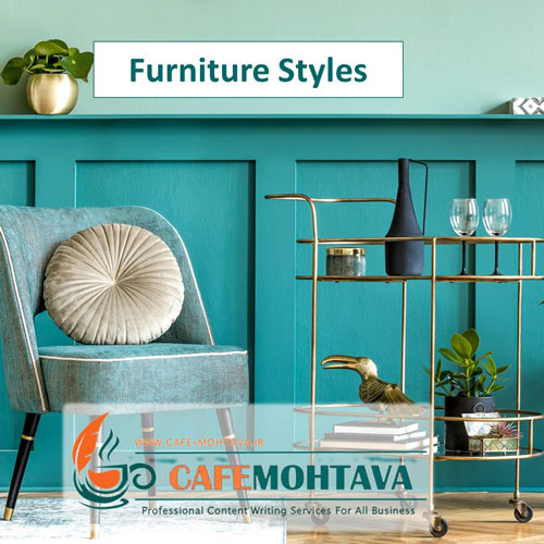 The Most Popular Furniture Styles 