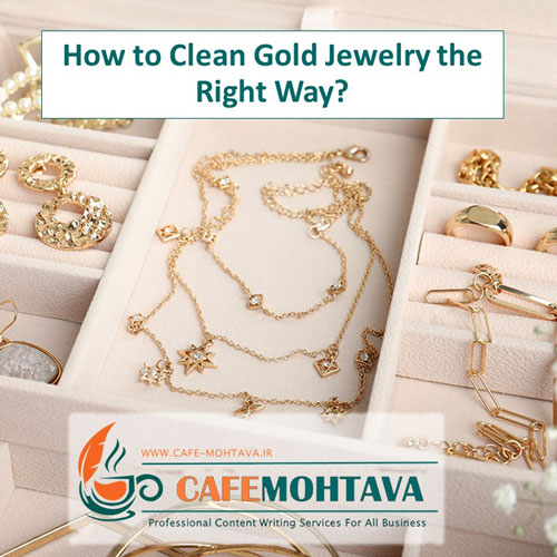 How to Clean Gold Jewelry 